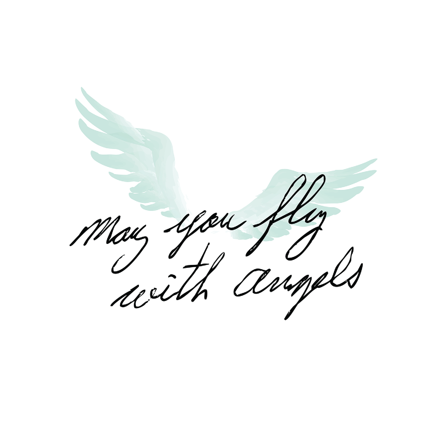 May You Fly With Angels